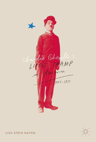 Charlie Chaplin’s Little Tramp in America, 1947–77