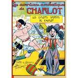 Medium les aventures acrobatiques de charlot t4 les exploits sportifs de charlot